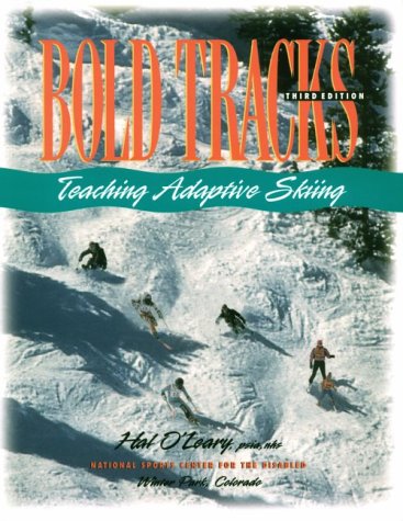 Beispielbild fr Bold Tracks: Teaching Adaptive Skiing zum Verkauf von ThriftBooks-Atlanta