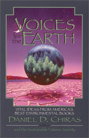 Imagen de archivo de Voices for the Earth: Vital Ideas from America's Best Environmental Books a la venta por Wonder Book