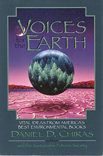 Stock image for Voices for the Earth: Vital Ideas from America's Best Environmental Books for sale by Wonder Book