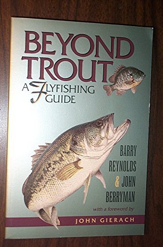 Beispielbild fr Beyond Trout. A Flyfishing Guide. zum Verkauf von Lawrence Jones Books