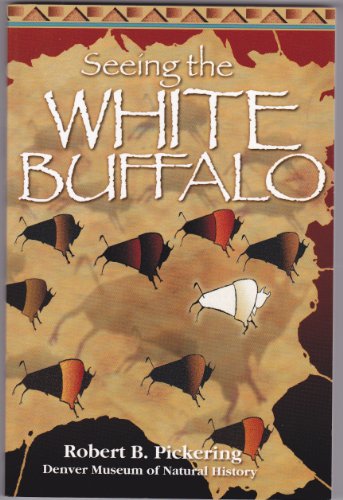 Beispielbild fr Seeing the White Buffalo zum Verkauf von BookHolders