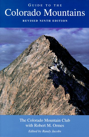 9781555661946: Guide to the Colorado Mountains