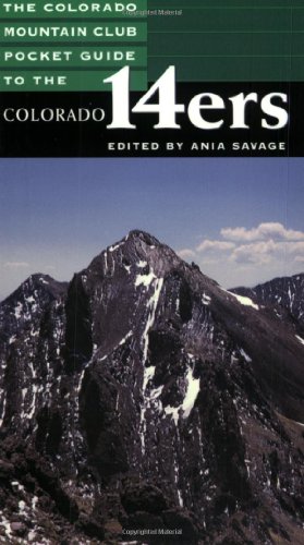 Stock image for The Colorado Mountain Club Pocket Guide to the Colorado 14Ers for sale by SecondSale