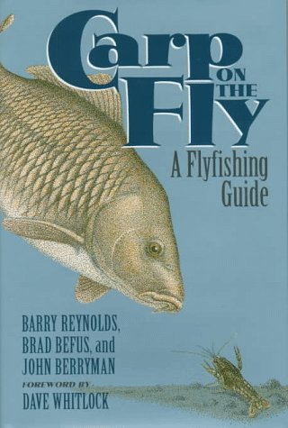 9781555662073: Carp on the Fly: A Flyfishing Guide