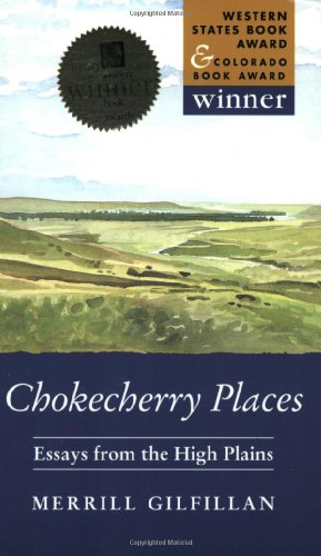 Stock image for Chokecherry Places: Essays from the High Plains for sale by -OnTimeBooks-