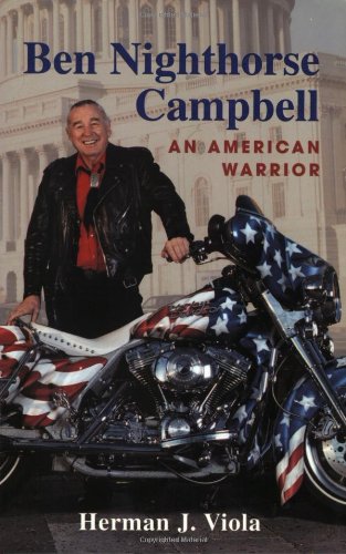 Stock image for Ben Nighthorse Campbell: An American Warrior for sale by Goodwill of Colorado