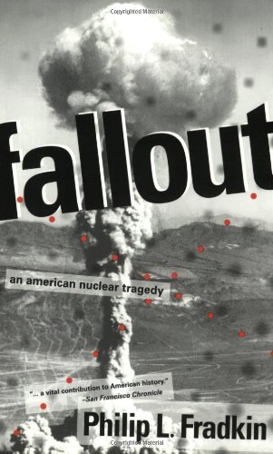 9781555663315: Fallout: An American Nuclear Tragedy