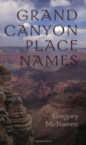 Beispielbild fr Grand Canyon Place Names zum Verkauf von Bookmans
