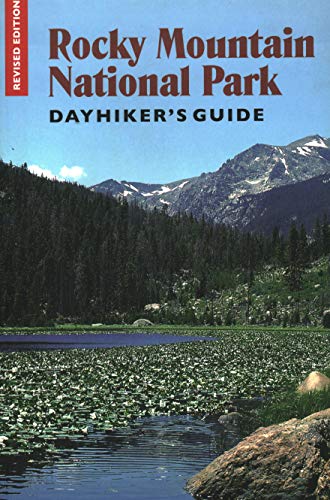 9781555663407: Rocky Mountain National Park Dayhiker's Guide [Lingua Inglese]