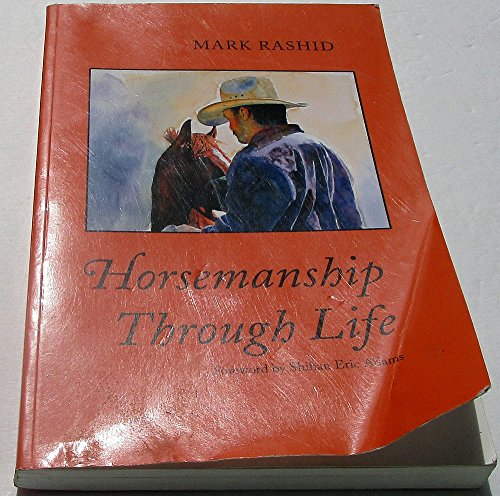 Stock image for Horsemanship Through Life for sale by Better World Books: West