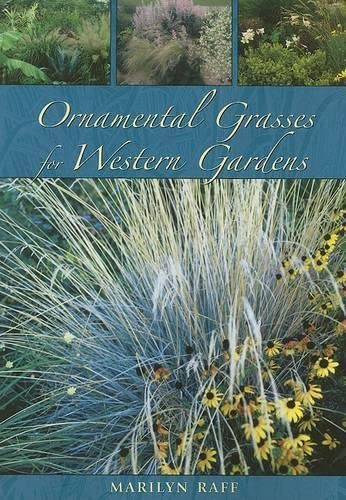 9781555663698: Ornamental Grasses for Western Gardens