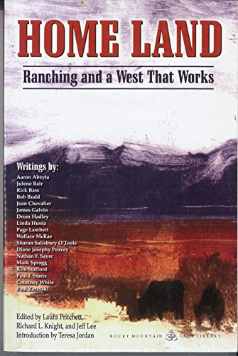 Stock image for Home Land: Ranching and a West That Works for sale by Books of the Smoky Mountains
