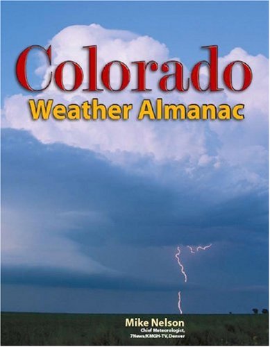 9781555664015: Colorado Weather Almanac