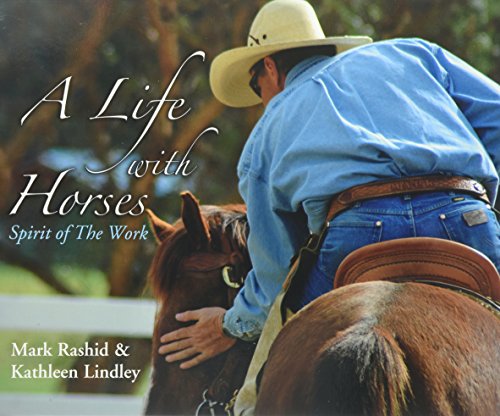 Beispielbild fr A Life With Horses: Spirit of the Work zum Verkauf von HPB-Movies