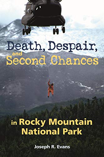 9781555664404: Death, Despair and Second Chances in Rocky Mountain National Park [Lingua Inglese]