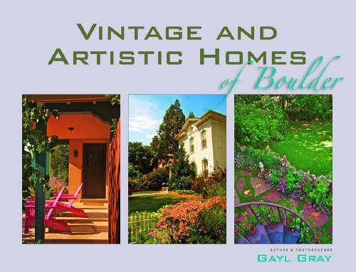 Stock image for Vintage & Artistic Homes of Boulder for sale by Irish Booksellers