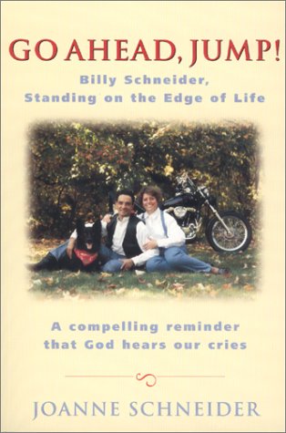 Stock image for Go Ahead, Jump: The Life Story of Billy Schneider for sale by SecondSale