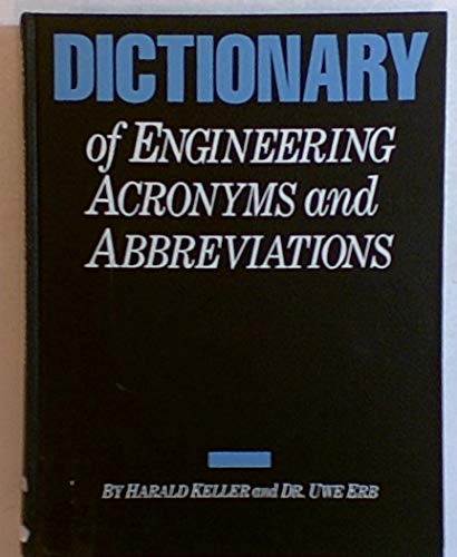 Stock image for Dictionary of Engineering Acronyms and Abbreviations for sale by Better World Books: West