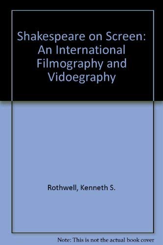 Beispielbild fr Shakespeare on Screen: An International Filmography and Vidoegraphy zum Verkauf von Smith Family Bookstore Downtown