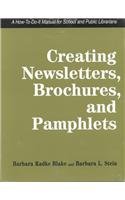 Imagen de archivo de Creating Newsletters, Brochures a la venta por ThriftBooks-Atlanta