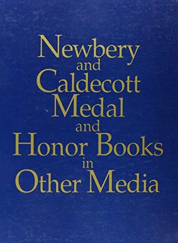 Imagen de archivo de Newbery and Caldecott Medal and Honor Books in Other Media a la venta por Better World Books