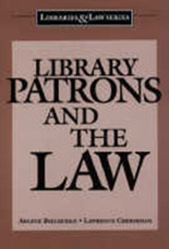 Beispielbild fr Library Patrons and the Law zum Verkauf von Better World Books