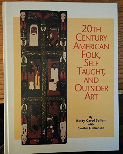 Stock image for Twentieth-Century American Folk, Self-Taught, and Outsider Art : A Resource Guide for sale by Better World Books