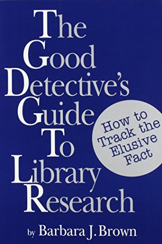 Imagen de archivo de Good Detective's Guide to Library Research a la venta por WorldofBooks