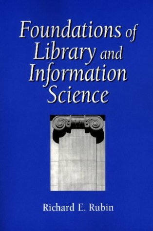 Stock image for Foundations of Library and Information Science for sale by ThriftBooks-Atlanta