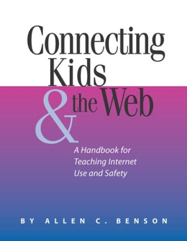 Beispielbild fr Connecting Kids and the Web (Neal-Schuman NetGuide Series) zum Verkauf von The Book Cellar, LLC