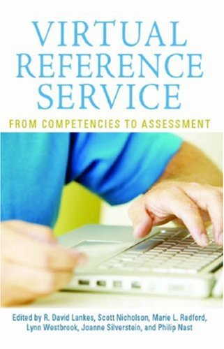 Beispielbild fr Virtual Reference Service: From Competencies to Assessment (Virtual Reference Desk) zum Verkauf von HPB-Emerald