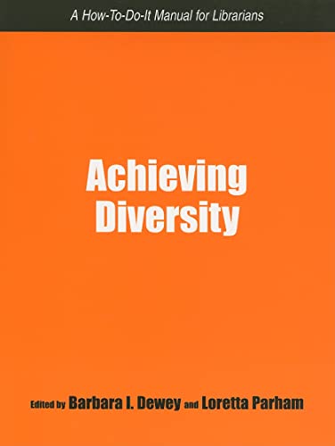 Imagen de archivo de Achieving Diversity: A How-to-do-it Manual for Librarians a la venta por a2zbooks