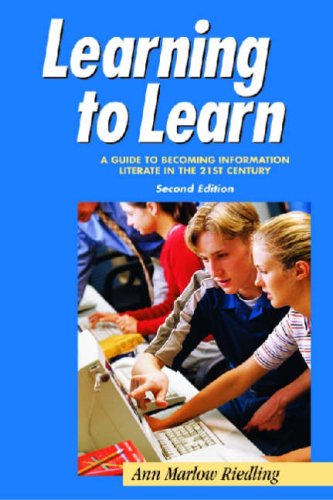 Imagen de archivo de Learning to Learn: A Guide to Becoming Information Literate in the 21st Century a la venta por The Book Cellar, LLC