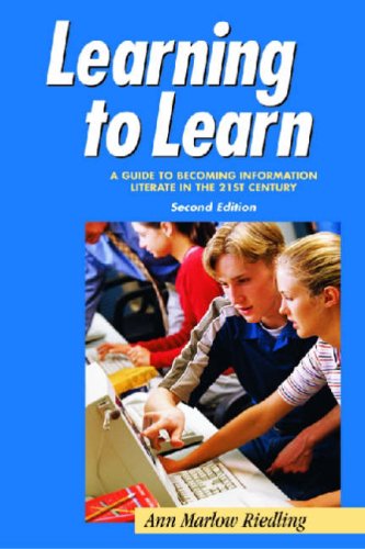 Stock image for Learning to Learn: A Guide to Becoming Information Literate in the 21st Century for sale by The Book Cellar, LLC