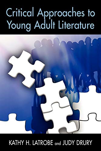 9781555705640: Critical Approaches to Young Adult Literature