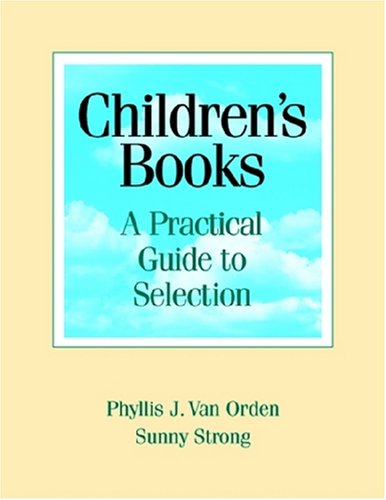 Beispielbild fr Children's Books : A Practical Guide to Selection zum Verkauf von Better World Books