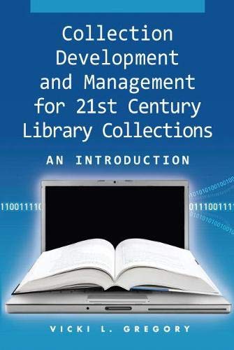 Imagen de archivo de Collection Development and Management for 21st Century Library Collections: An Introduction a la venta por SecondSale