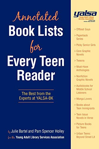 Imagen de archivo de Annotated Book Lists for Every Teen Reader: The Best from the Experts at YALSA-BK a la venta por Ergodebooks