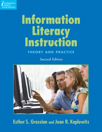 Imagen de archivo de Information Literacy Instruction: Theory and Practice, Second Edition (Information Literacy Sourcebooks) a la venta por SecondSale