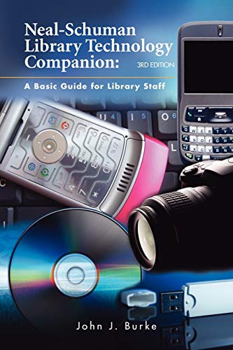 Beispielbild fr The Neal-Schuman Library Technology Companion: A Basic Guide for Library Staff zum Verkauf von HPB-Emerald