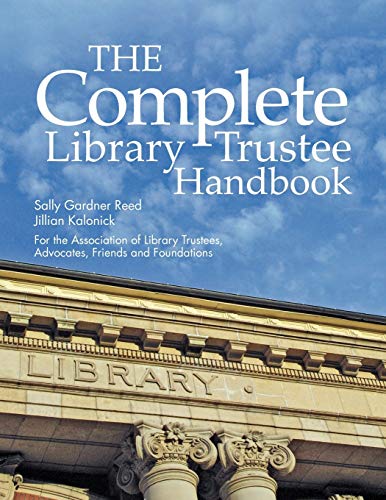 Beispielbild fr The Complete Library Trustee Handbook zum Verkauf von Blackwell's