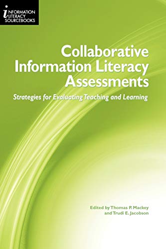 Stock image for Collaborative Information Literacy Assessments for sale by Majestic Books