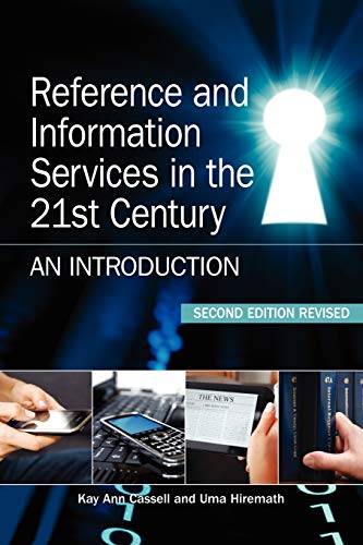 Beispielbild fr Reference and Information Services in the 21st Century : An Introduction zum Verkauf von Better World Books: West