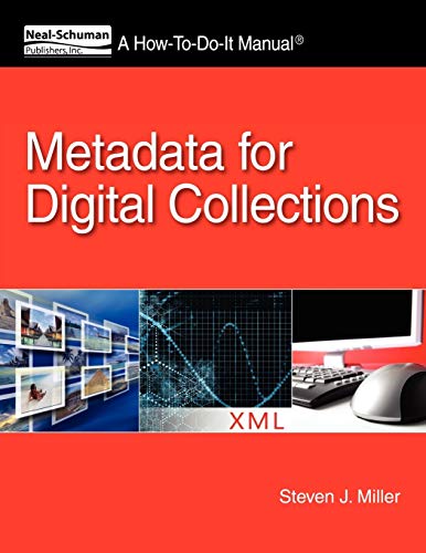 Imagen de archivo de Metadata for Digital Collections: A How-To-Do-It Manual a la venta por Russell Books