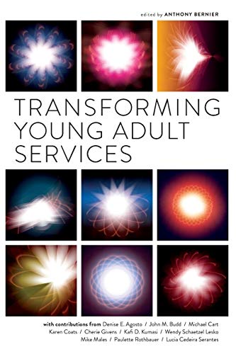 9781555709075: Transforming Young Adult Services