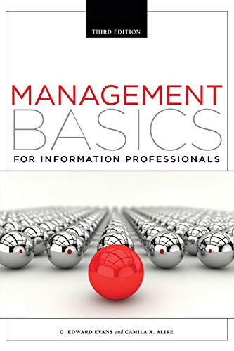 Stock image for Management Basics for Information Professionals, Third Edition for sale by SecondSale