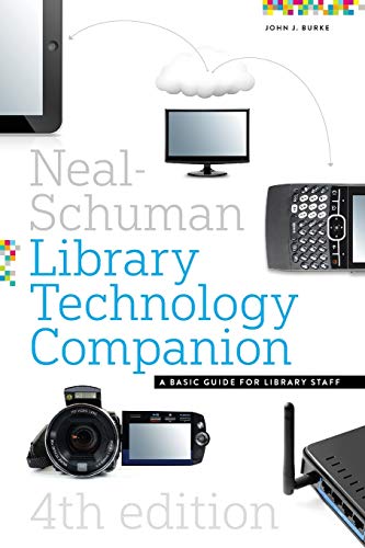 Beispielbild fr The Neal-Schuman Library Technology Companion, Fourth Edition zum Verkauf von SecondSale