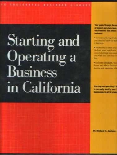 9781555710019: Starting and Operating a Business in California