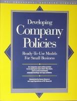Beispielbild fr Developing Company Policies: Ready-To-Use Models for Small Business (Psi Successful Business Library) zum Verkauf von Wonder Book