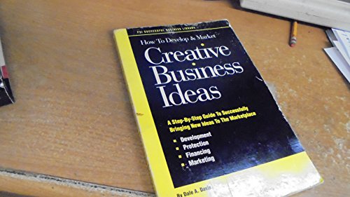 Stock image for How to Develop and Market Creative Business Ideas for sale by Books From California